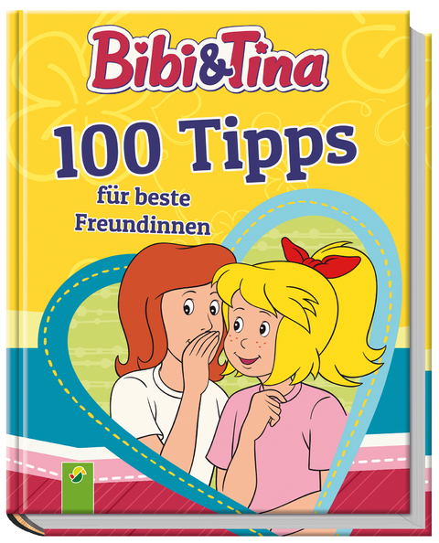 Bibi & Tina 100 Tipps f&uuml;r beste Freundinnen -  Lena Steinfeld