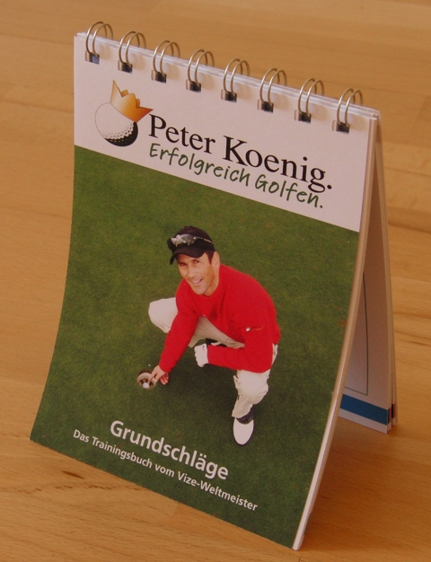 erfolgreich golfen - Grundschl&auml;ge - Peter Koenig