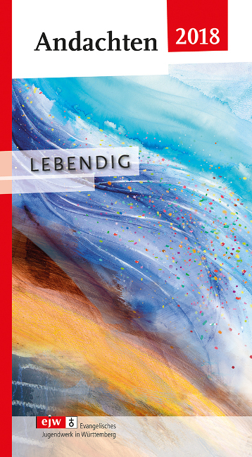 Andachten 2018 - Lebendig - 