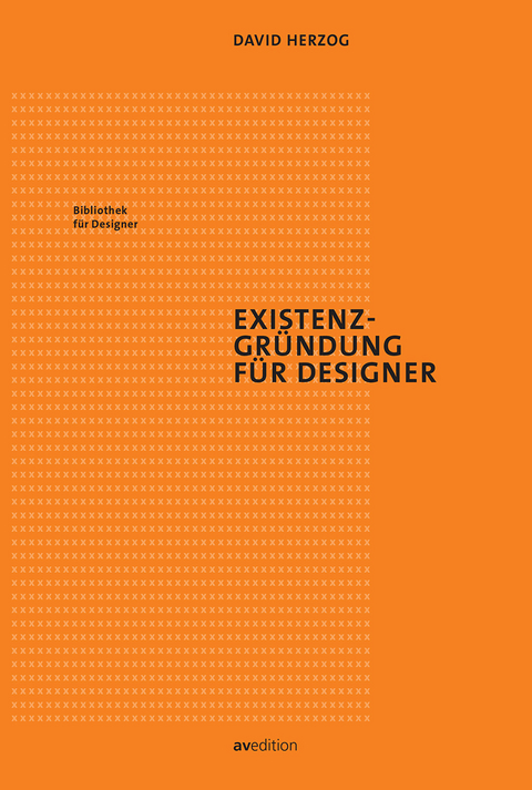 Existenzgr&uuml;ndung f&uuml;r Designer - David Herzog