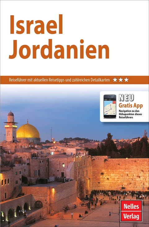 Nelles Guide Reisef&uuml;hrer Israel - Jordanien