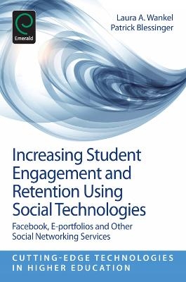 Increasing Student Engagement and Retention Using Social Technologies - 