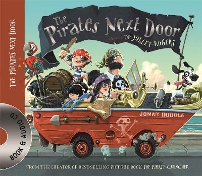 The Pirates Next Door (Book & CD) - Jonny Duddle
