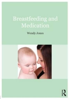 Breastfeeding and Medication