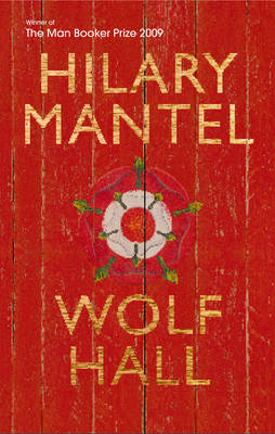 Wolf Hall - Hilary Mantel