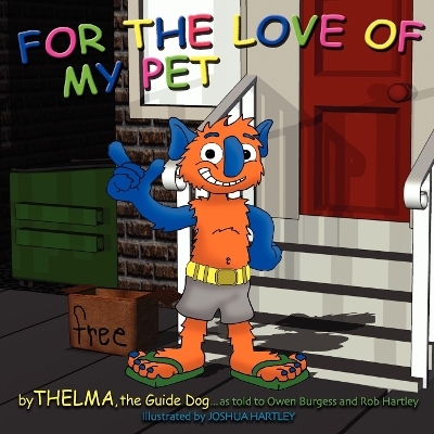 For the Love of My Pet - Thelma the Guide Dog