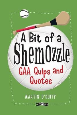 A 'A Bit Of A Shemozzle’ - Martin O'Duffy