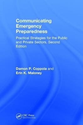 Communicating Emergency Preparedness - Damon P. Coppola, Erin K. Maloney