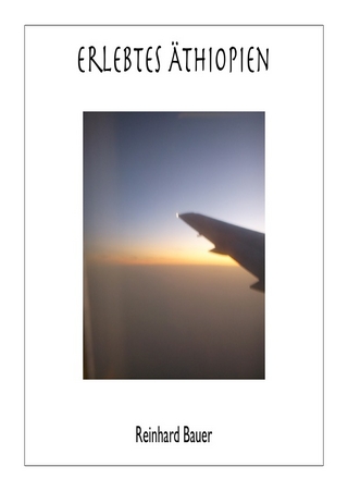 erlebtes Äthiopien