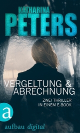 Vergeltung & Abrechnung - Katharina Peters