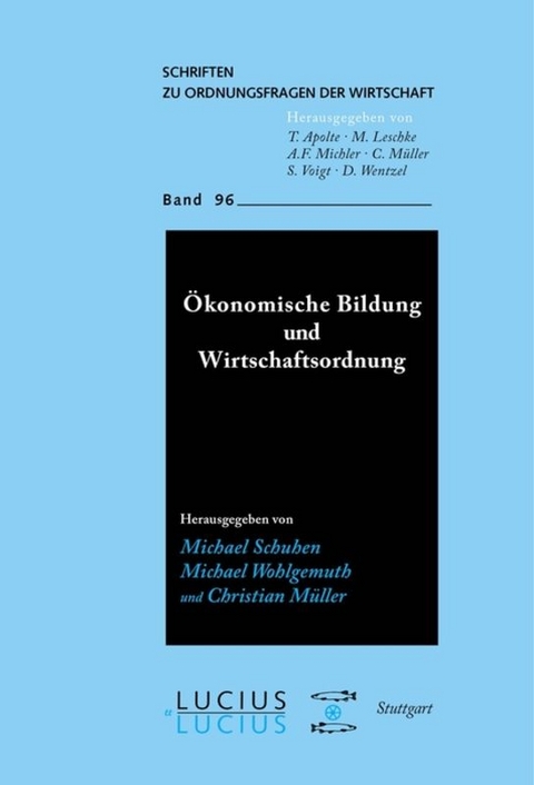 Ökonomische Bildung und Wirtschaftsordnung - 