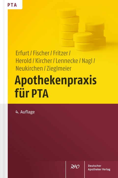 Apothekenpraxis f&uuml;r PTA - Holger Herold, Wolfgang Kircher, Markus Zieglmeier