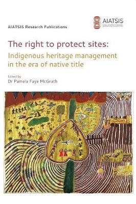 The right to protect sites - Pamela F McGrath