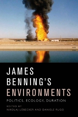 James Benning's Environments - Nikolaj Lubecker, Daniele Rugo