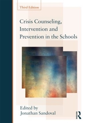 Crisis Counseling, Intervention and Prevention in the Schools - 