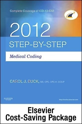 Medical Coding Online for Step-By-Step Medical Coding 2012 (User Guide, Access Code, Textbook), 2013 ICD-9-CM for Hospitals, Volumes 1, 2 & 3 Standard Edition, 2012 HCPCS Level II Standard Edition and 2013 CPT Standard Edition Package - Carol J Buck