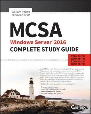 MCSA Windows Server 2016 Complete Study Guide - William Panek