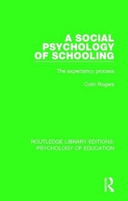 A Social Psychology of Schooling