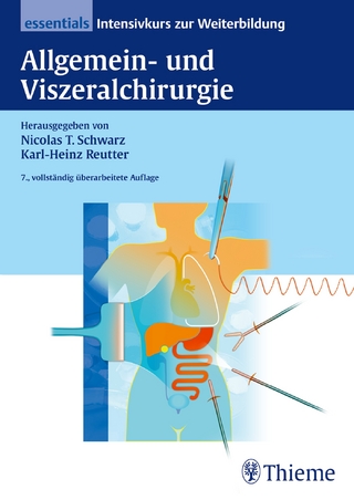 Allgemein- und Viszeralchirurgie essentials