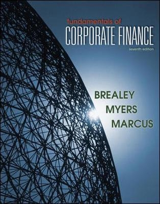 Loose Leaf Edition Fundamentals of Corporate Finance - Richard Brealey, Stewart Myers, Alan Marcus