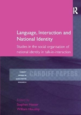 Language, Interaction and National Identity - Stephen Hester, William Housley