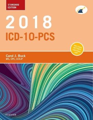2018 ICD-10-PCS Standard Edition - Carol J. Buck