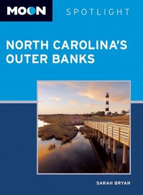 Moon Spotlight North Carolina's Outer Banks - Sarah Bryan