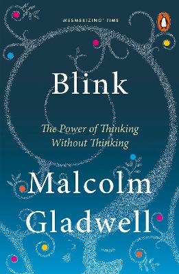 Blink - Malcolm Gladwell