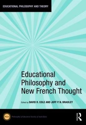 Educational Philosophy and New French Thought - 