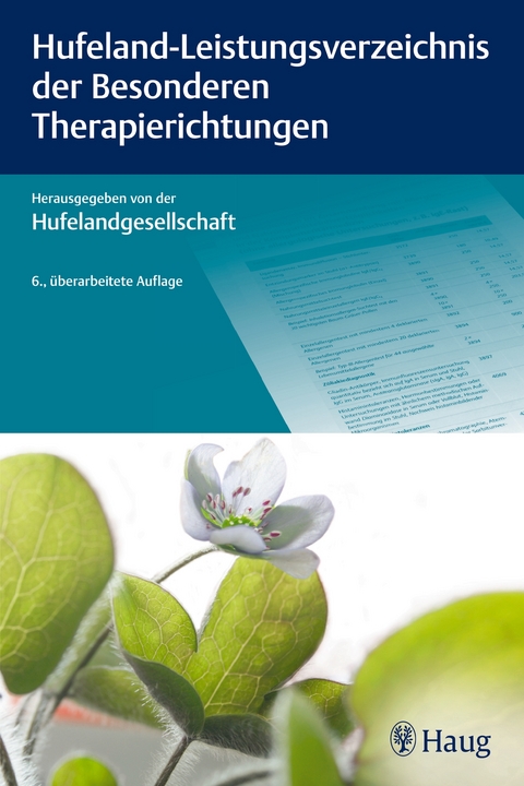 Hufeland-Leistungsverzeichnis der Besonderen Therapierichtungen - Hufelandgesellschaft Hufelandgesellschaft e.V.