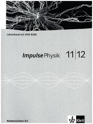 Impulse Physik 11/12. Ausgabe Niedersachsen
