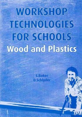 Workshop Technology for Schools Wood and Plastic