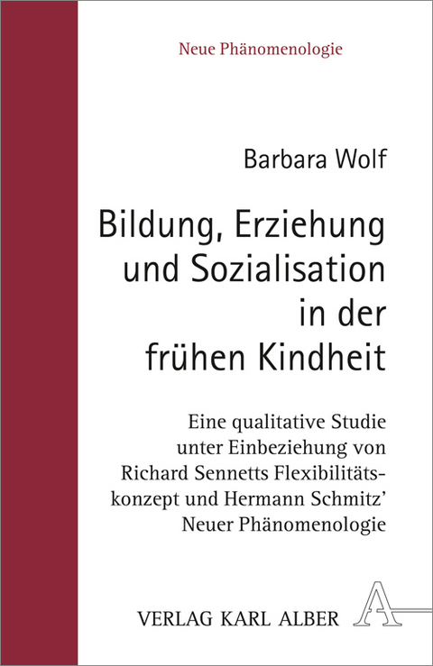 Bildung, Erziehung und Sozialisation in der fr&uuml;hen Kindheit - Barbara Wolf