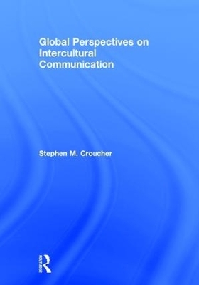 Global Perspectives on Intercultural Communication - 