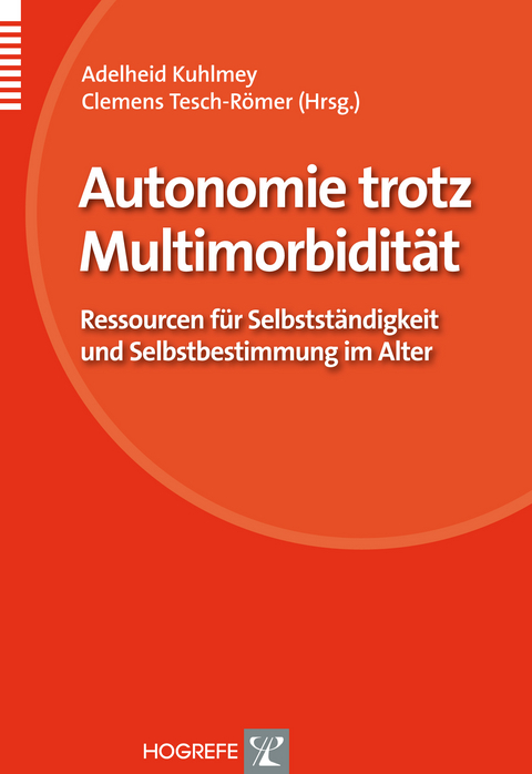 Autonomie trotz Multimorbidit&auml;t - 
