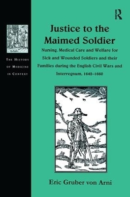 Justice to the Maimed Soldier - Eric Gruber von Arni