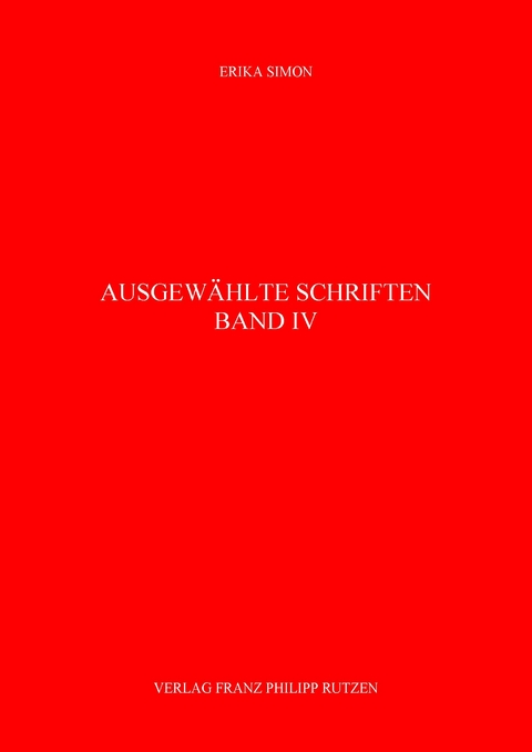 Ausgew&auml;hlte Schriften - Erika Simon