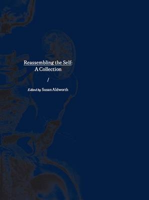 Reassembling the Self