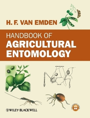 Handbook of Agricultural Entomology - Helmut F. Van Emden