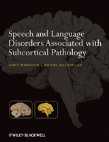 Speech and Language Disorders Associated with Subcortical Pathology - Bruce E. Murdoch