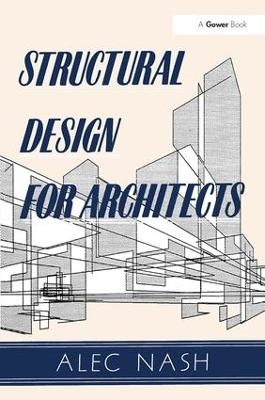 Structural Design for Architects - Alec Nash