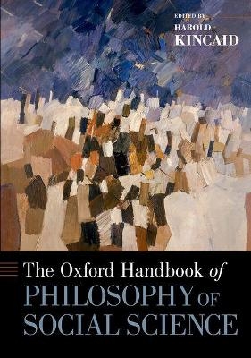 The Oxford Handbook of Philosophy of Social Science - 