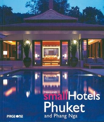 Thailand Small Hotels Phuket, Phang Nga - Nithi Sthapitanonda