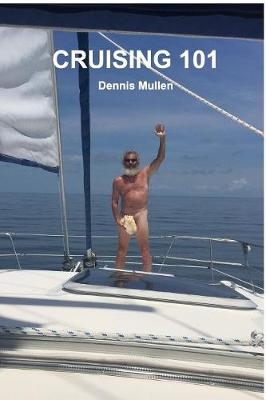 Cruising 101 - Dennis Mullen
