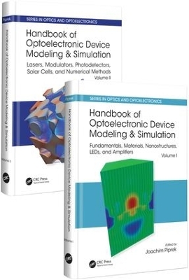 Handbook of Optoelectronic Device Modeling and Simulation (Two-Volume Set) - 