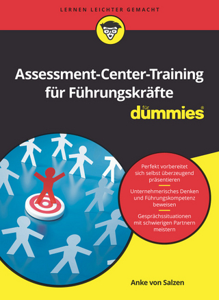 Assessment-Center-Training für Führungskräfte für Dummies