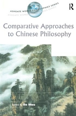 Comparative Approaches to Chinese Philosophy - 