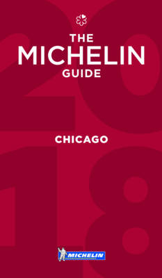 Michelin Guide Chicago 2018