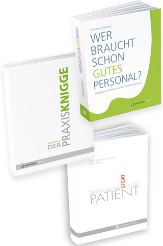 Der Praxisknigge, Wer braucht schon gutes Personal? und Das Einzige, was stört,
