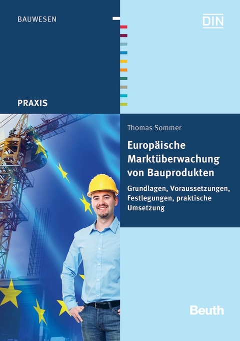 Europ&auml;ische Markt&uuml;berwachung von Bauprodukten - Thomas Sommer